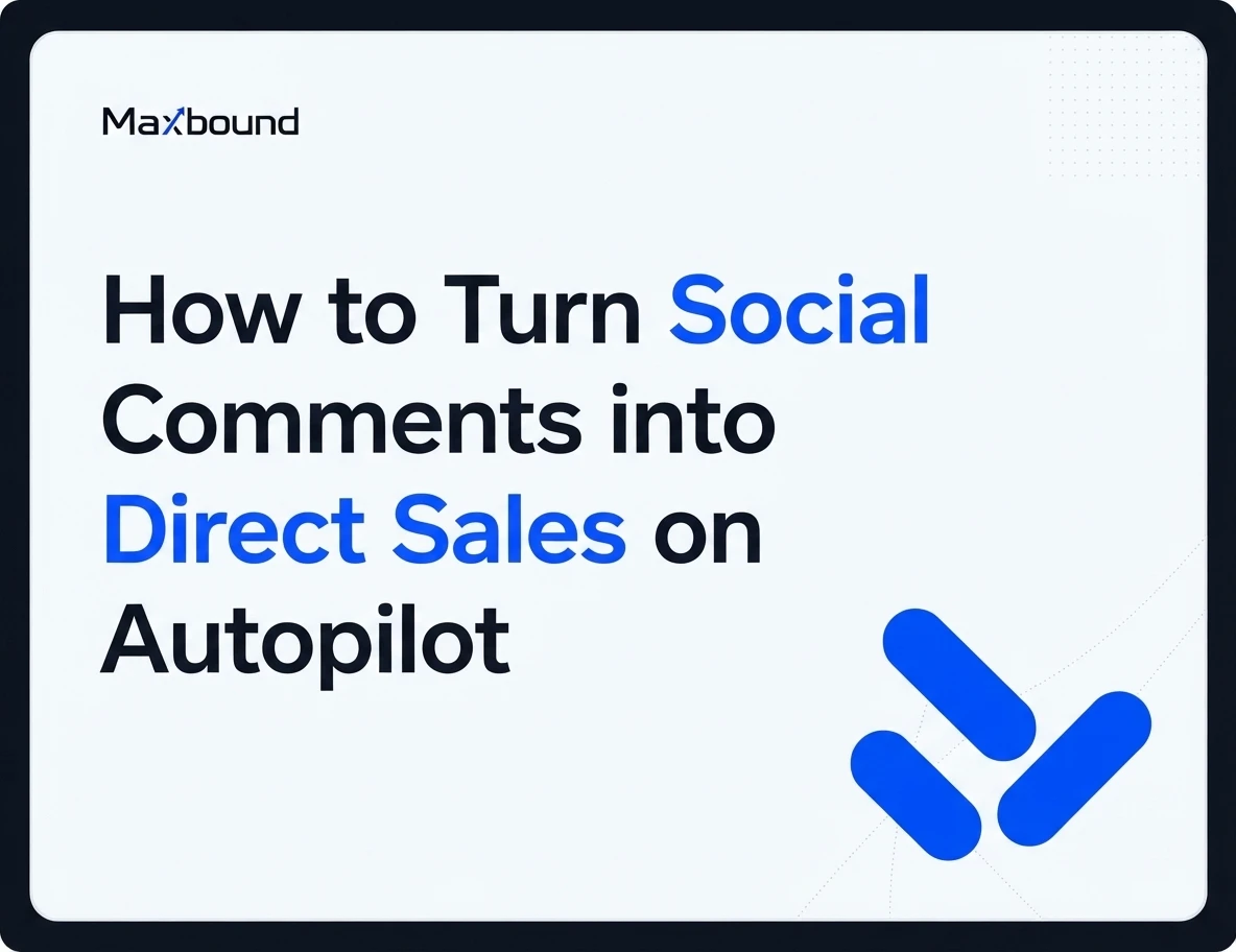 How to Turn Social Comments into Direct Sales on Autopilot